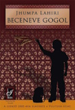 Jhumpa Lahiri: Beceneve Gogol