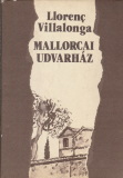 Llorenc Villalonga Mallorcai udvarház