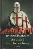 Raymond Khoury: Az utolsó templomos lovag