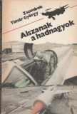 Zsombok Tímár György Alszanak a hadnagyok