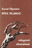 Kornel Filipowicz Ritka pillangó