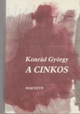 Konrád György: A cinkos