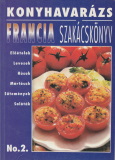 Makarész Miklós(szerk.) Francia szakácskönyv