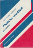Eckhardt Sándor(szerk.): Francia-magyar kéziszótár