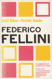 Muhi Klára és Perlaki Tamás Federico Fellini