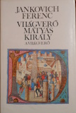 Jankovich Ferenc: A világverő