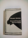 Panek Zoltán: Prométheusz felmentése