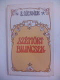 E. Werner: Széttört bilincsek