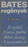 H. E. Bates: Regények