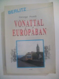 George Pandi: Vonattal Európában
