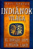 Kéri András: El Dorado népe / A felhők lakói