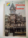 Irving Stone: Ellenség a házban