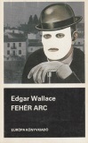 Edgar Wallace: Fehér arc