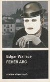 Edgar Wallace: Fehér arc