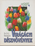 D. G. Hessayon: Virágágyi dísznövények
