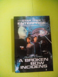 Diane Carey: Star Trek Enterprise - A broken bow-incidens