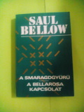 Saul Bellow: A smaragdgyűrű / A Bellarosa kapcsolat