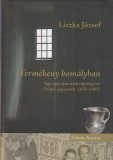 Liszka József: Termékeny homályban