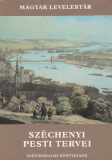 Széchényi István: Széchényi pesti tervei