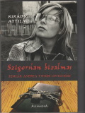 Kirády Attila: Szigorúan bizalmas - Szulák Andrea titkos levelezése