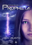 A. M. Aranth(Holló-Vaskó Péter): Propheta