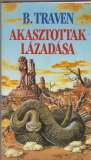 B. Traven: Akasztottak lázadása