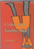 R. Székely Julianna: Türelmi zóna