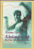 Kozma György: A kalandor lélek