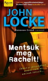 John Locke: Mentsük meg Rachelt!
