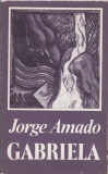 Jorge Amado: Gabriela / Szegfű és fahéj