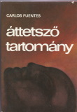 Carlos Fuentes: Áttetsző tartomány