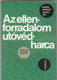 Geréb Sándor és Hajdú Pál: Az ellenforradalom utóvédharca