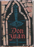 Josef Toman: Don Juan - Don Miguel de Manara élete és halála