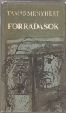 Tamás Menyhért: Forradások