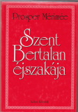 Prosper Mérimée: Szent Bertalan éjszakája