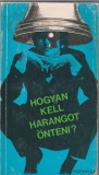 Székely Éva(szerk.): Hogyan kell harangot önteni?