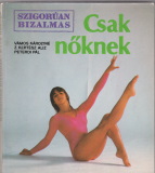 Vámos Károlyné: Csak nőknek