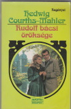 Hedwig Courths-Mahler: Rudolf bácsi öröksége