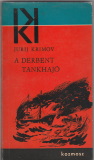 Jurij Krimov: A derbent tankhajó