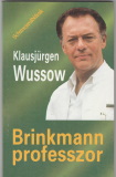 Klausjürgen Wussow: Brinkmann professzor