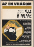 Pálfy József: Füle a falnak