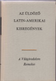 Az üldöző - Latin-amerikai kisregények