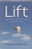 Lift - Becoming a Positive Force in Any Situations (DEDIKÁLT)