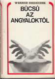 Werner Heiduczek: Búcsú az angyaloktól