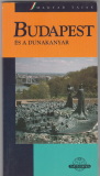 Budapest és a Dunakanyar