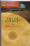 Frank Herbert: Der Her des Wünstenplaneten - Roman