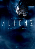 Alan Dean Foster:  Aliens - A bolgyó neve: Halál