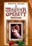 Németh Amadé: A magyar operett története