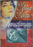 Melissa Moretti(Nemere István): Keresztlányom