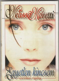 Melissa Moretti(Nemere István): Egyetlen kincsem